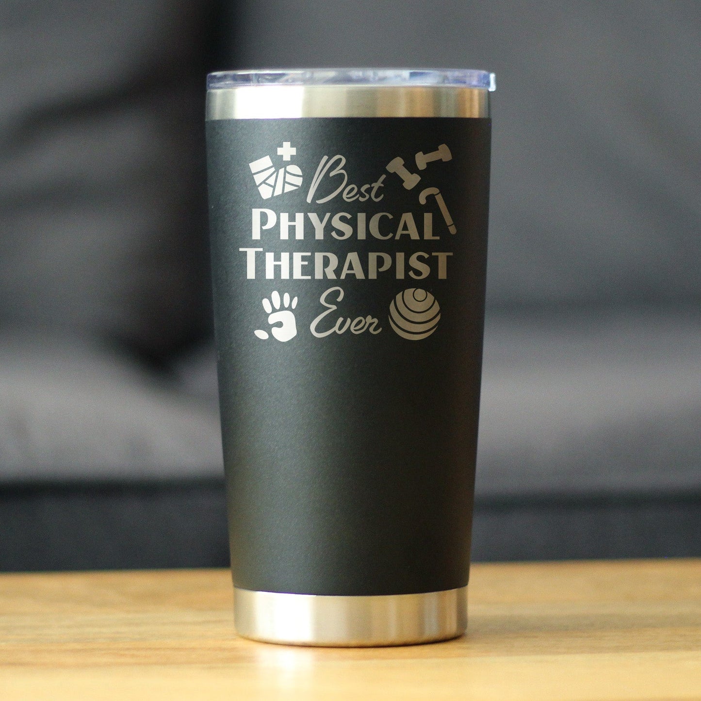 Best Physical Therapist - Insulated Coffee Tumbler Cup with Sliding Lid