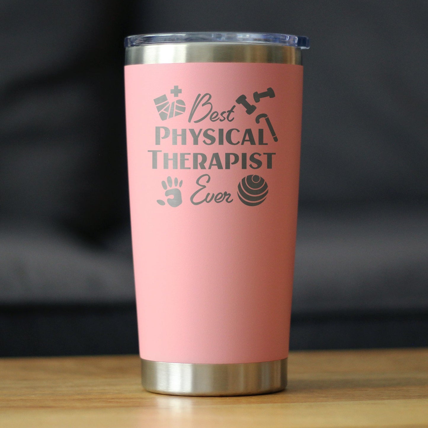 Best Physical Therapist - Insulated Coffee Tumbler Cup with Sliding Lid