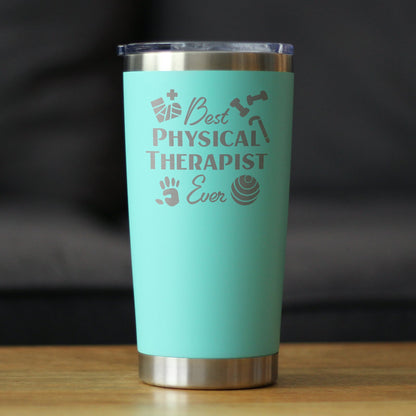 Best Physical Therapist - Insulated Coffee Tumbler Cup with Sliding Lid